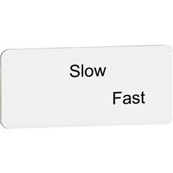 ABB MA6-1176 Legend Plate 28mm W 12mm H 1mm D Legend: SLOW AND FAST Plastic